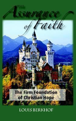 The Assurance of Faith 1932474528 Book Cover