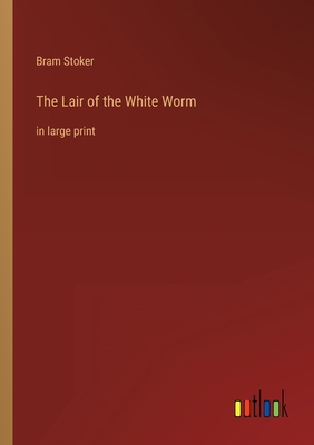 The Lair of the White Worm: in large print 3368309544 Book Cover