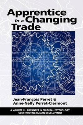 Apprentice in a Changing Trade 1617354112 Book Cover