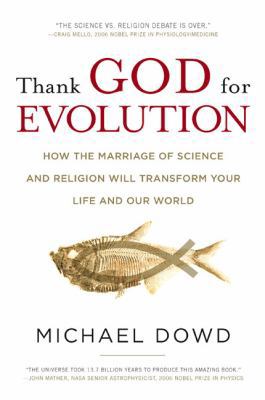 Thank God for Evolution: How the Marriage of Sc... 0670020451 Book Cover