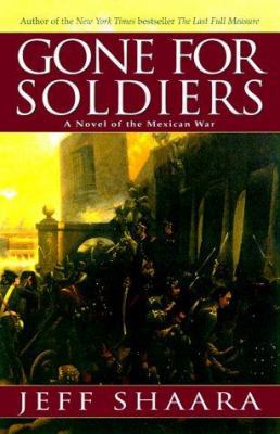 Gone for Soldiers [Large Print] 0375430571 Book Cover