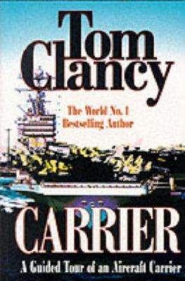 Carrier: A Guided Tour of an Aircraft Carrier (... 0283072865 Book Cover