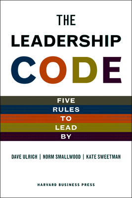 The Leadership Code: Five Rules to Lead by 1422119017 Book Cover