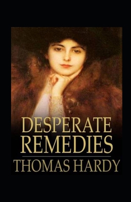 Paperback Desperate Remedies Annotated Book