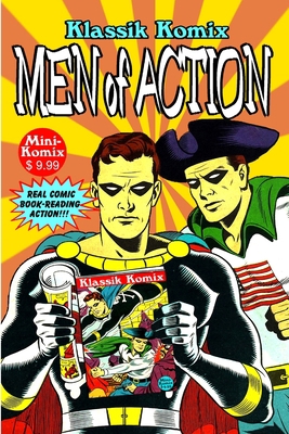 Klassik Komix: Men Of Action 1387212788 Book Cover