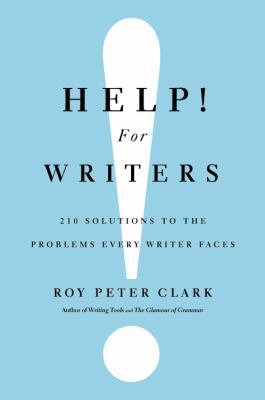 Help! For Writers: 210 Solutions to the Problem... 0316126713 Book Cover