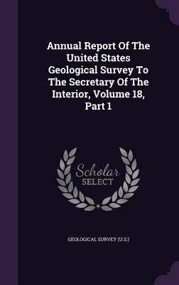 Annual Report Of The United States Geological S... 1348096926 Book Cover