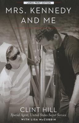 Mrs. Kennedy and Me [Large Print] 1594136165 Book Cover