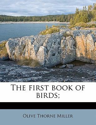 The First Book of Birds; 1172885672 Book Cover