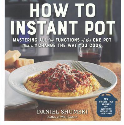 How to Instant Pot: Mastering All the Functions... 0606404732 Book Cover