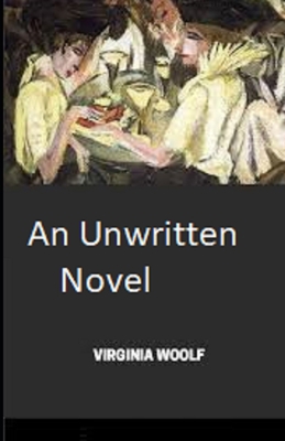 An Unwritten Novel Illustrated B08HGNS3WS Book Cover
