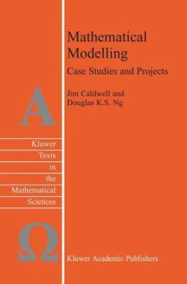 Mathematical Modelling: Case Studies and Projects 1402019912 Book Cover
