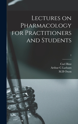 Lectures on Pharmacology for Practitioners and ... 1015382088 Book Cover