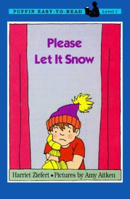 Please Let It Snow: Puffin Easy-To-Read Level 1 0140382941 Book Cover