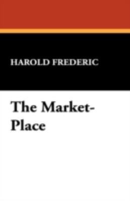 The Market-Place 1434474828 Book Cover