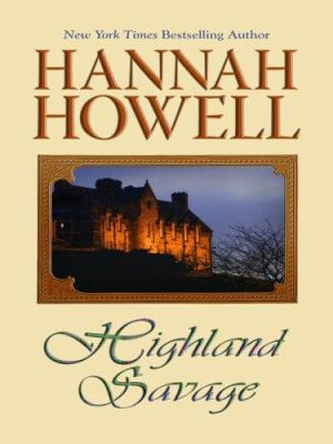 Highland Savage [Large Print] 1597225606 Book Cover