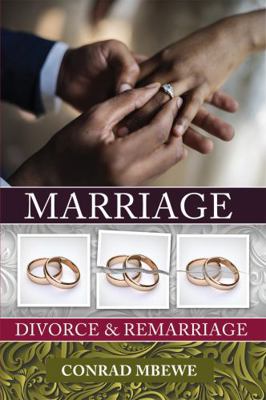 Marriage, Divorce and Remarriage