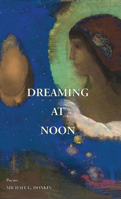 Dreaming at Noon 1599241846 Book Cover
