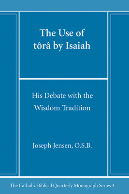 The Use of tôrâ by Isaiah B0CL86W59M Book Cover