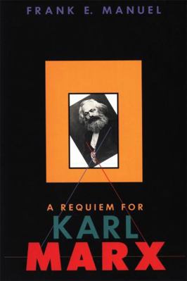 A Requiem for Karl Marx 0674763270 Book Cover