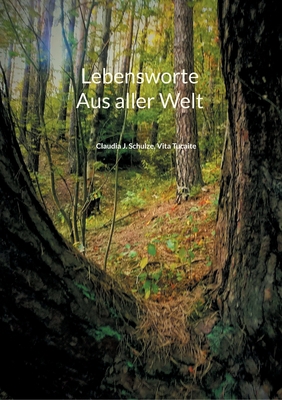 Lebensworte: Aus aller Welt [German] 3755771055 Book Cover