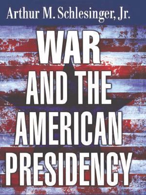 War and the American Presidency [Large Print] 0786273445 Book Cover