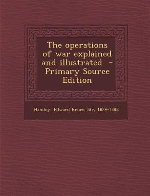 The Operations of War Explained and Illustrated 1294700944 Book Cover