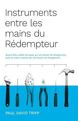Instruments entre les mains du Rédempteur (Inst... [French] 2890822893 Book Cover