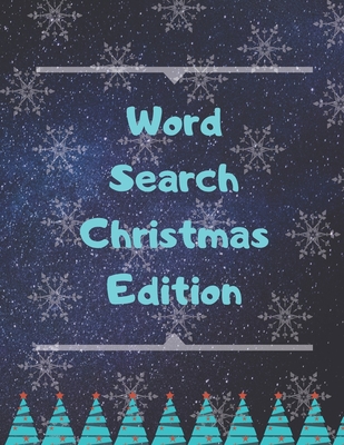 Word Search Christmas Edition: 75 Puzzle Pages ... [Large Print] 1708226850 Book Cover