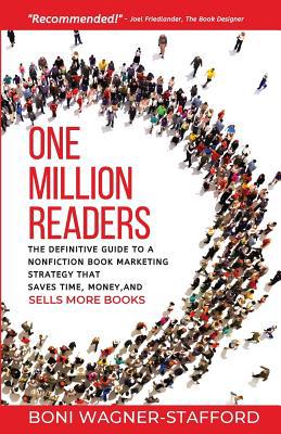 One Million Readers: The Definitive Guide to a ... 1989059228 Book Cover