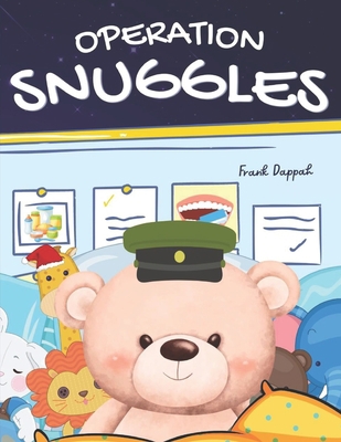 Operation Snuggles. B0BHMS2528 Book Cover