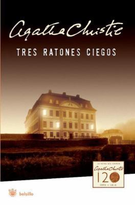 Tres Ratones Ciegos: (La Ratonera) = Three Blin... [Spanish] 8492966521 Book Cover