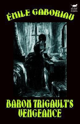 Baron Trigault's Vengeance 1592242928 Book Cover