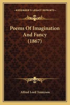 Poems Of Imagination And Fancy (1867) 1164084755 Book Cover