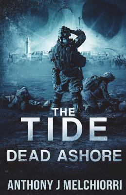 The Tide: Dead Ashore 1979729670 Book Cover