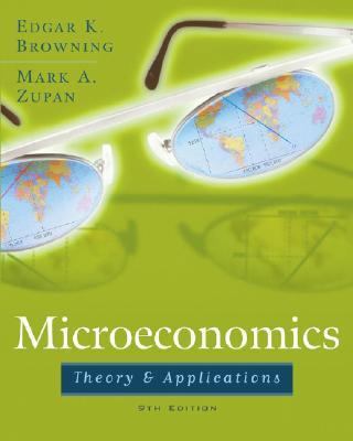Microeconomics: Theory and Applications 0471679437 Book Cover