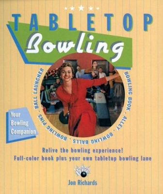 Tabletop Bowling [With Tabletop Bowling Lane] 1592234909 Book Cover