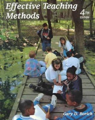 Effective Teaching Methods (4th Edition) 0139361308 Book Cover