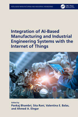 Integration of AI-Based Manufacturing and Indus... 1032468319 Book Cover