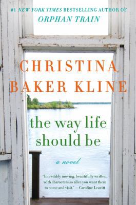 The Way Life Should Be: A Novel 0060798920 Book Cover