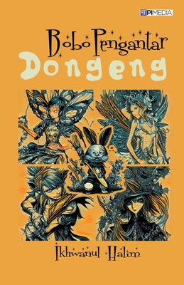 Bobo Pengantar Dongeng [Indonesian] B0CBR7BCYF Book Cover
