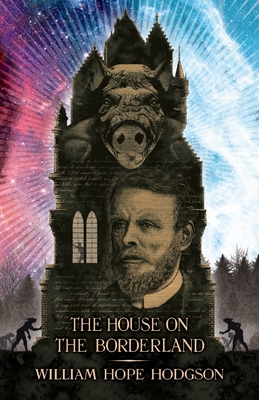 The House on the Borderland 1783807393 Book Cover