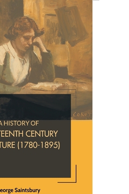 A History of Nineteenth Century Literature (178... 8180943267 Book Cover