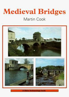 Medieval Bridges 0747803846 Book Cover