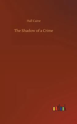 The Shadow of a Crime 3734022452 Book Cover