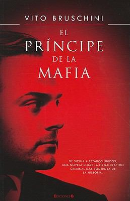 El príncipe de la mafia (Spanish Edition) [Spanish] 8466644407 Book Cover