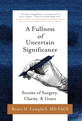 A Fullness of Uncertain Significance: Stories o... 1645382796 Book Cover