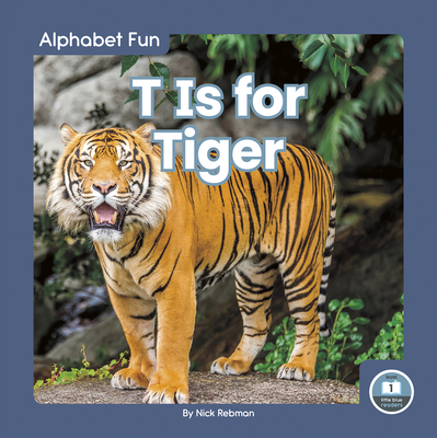T Is for Tiger 164619411X Book Cover