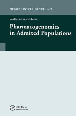 Pharmacogenomics in Admixed Populations 1587063115 Book Cover