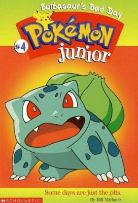 Bulbasaur's Bad Day 0439154278 Book Cover